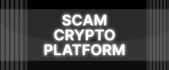 How to Spot a Scam Crypto Platform